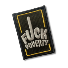 Load image into Gallery viewer, F*ck Poverty