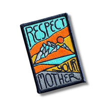Load image into Gallery viewer, Respect Your Mother