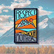 Load image into Gallery viewer, Respect Your Mother