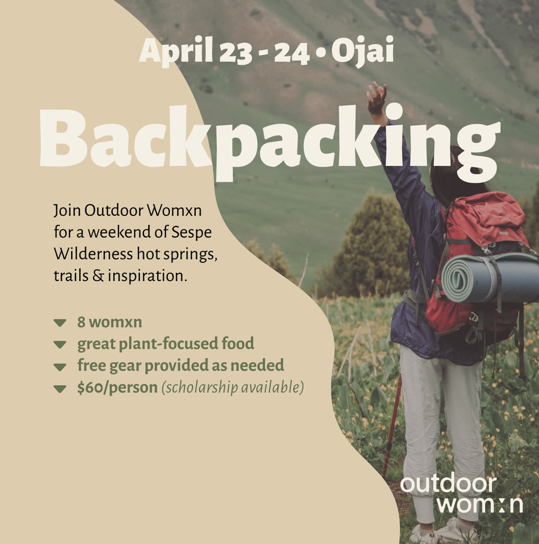 Outdoor Womxn Backpacking April 23-34